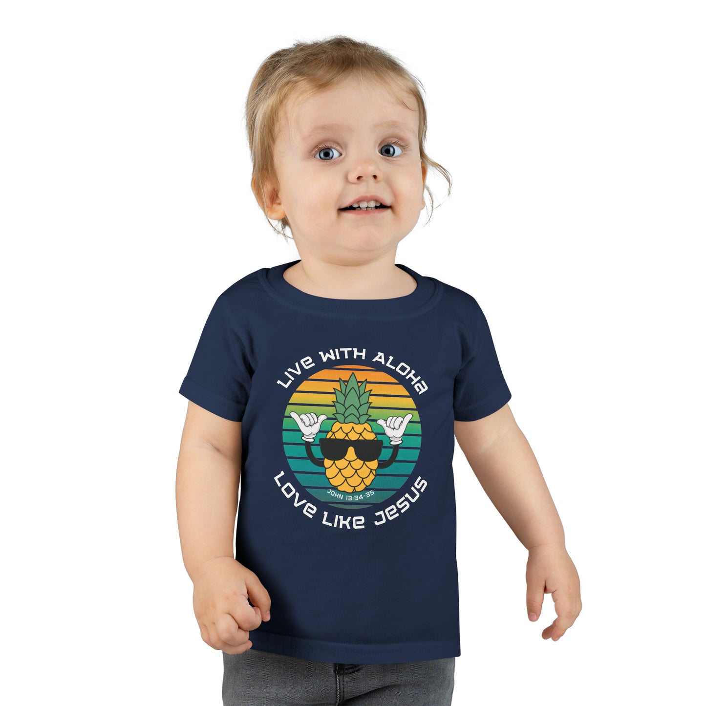 Live with Aloha, Love like Jesus Pineapple Toddler T-shirt
