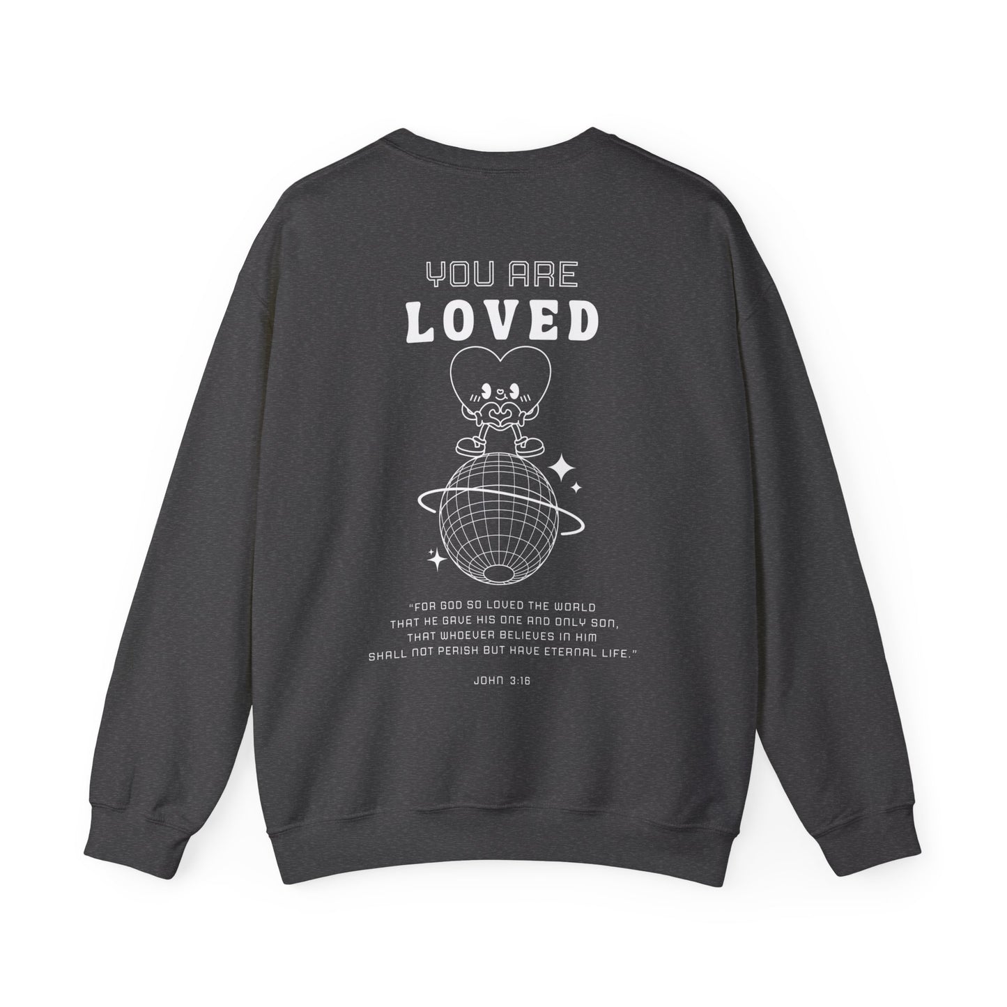 You Are Loved Crewneck Sweatshirt