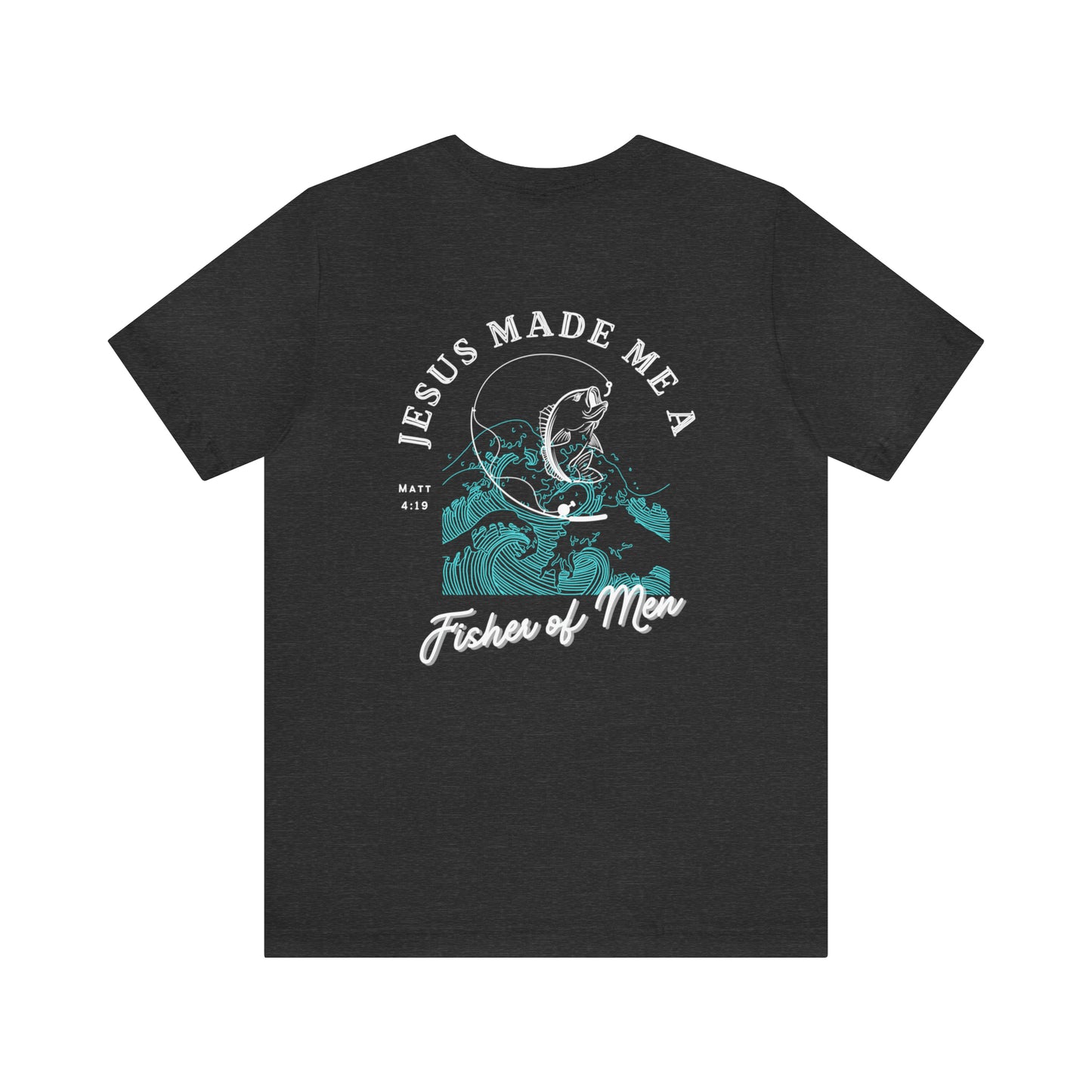 Fisher of Men Tee