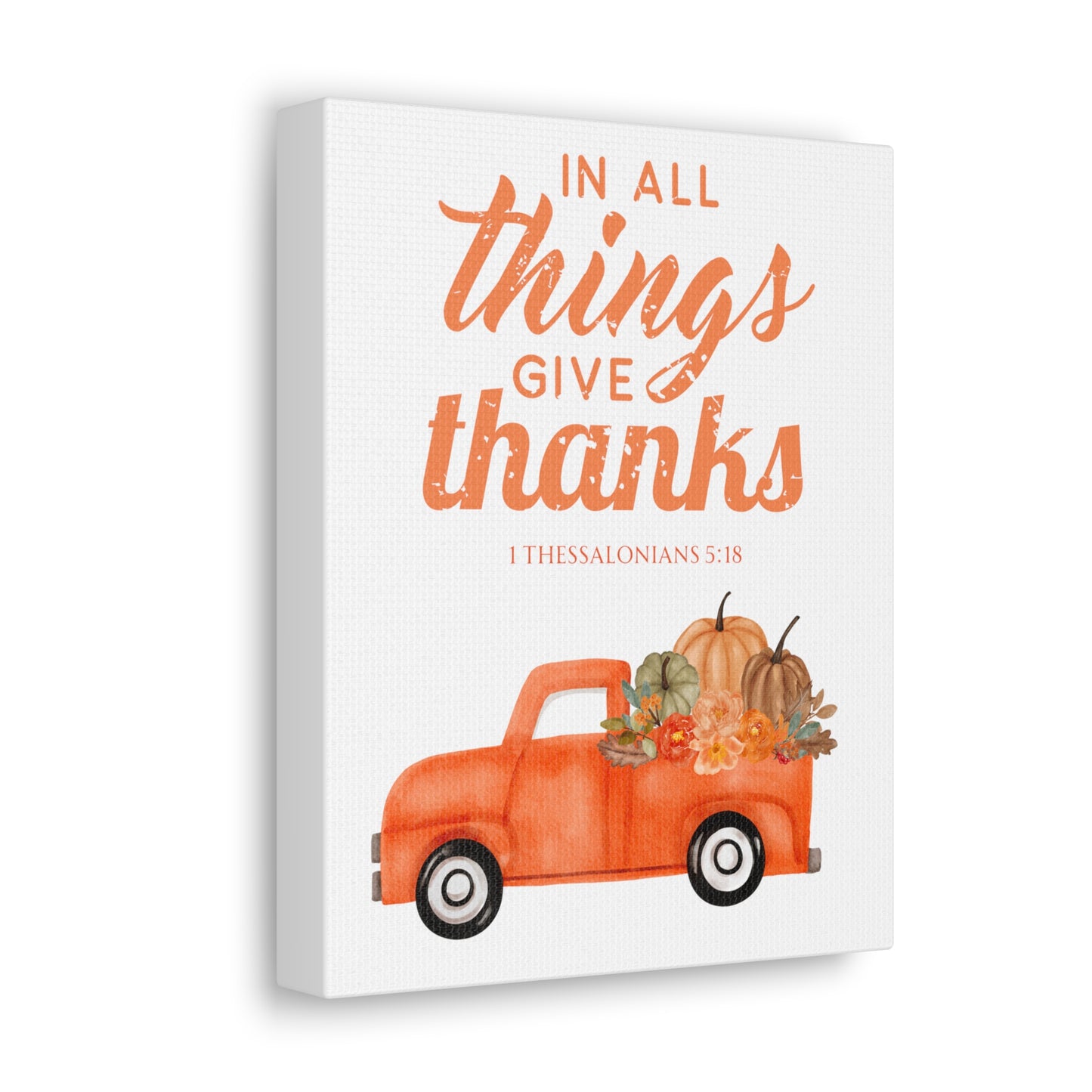 In All Things Give Thanks Fall Season Canvas