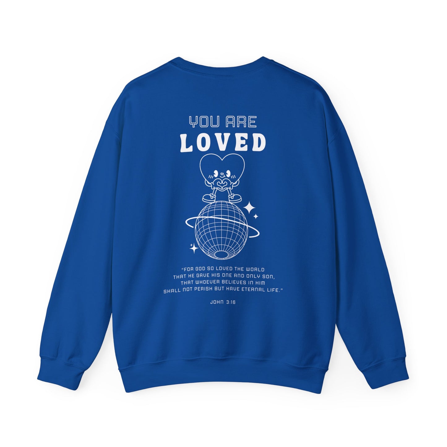 You Are Loved Crewneck Sweatshirt