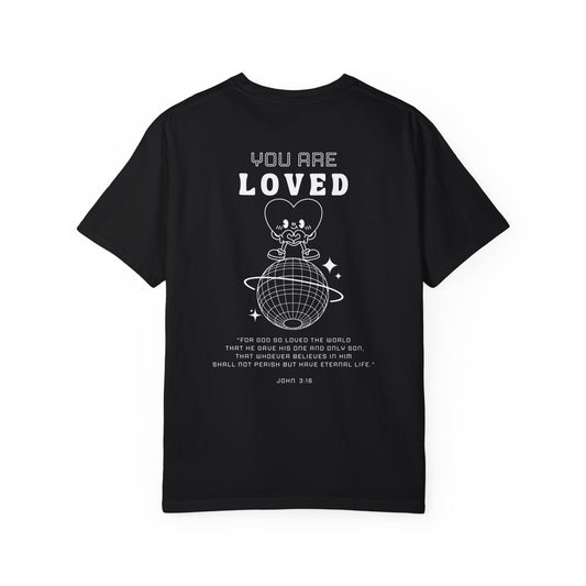 You Are Loved Tee