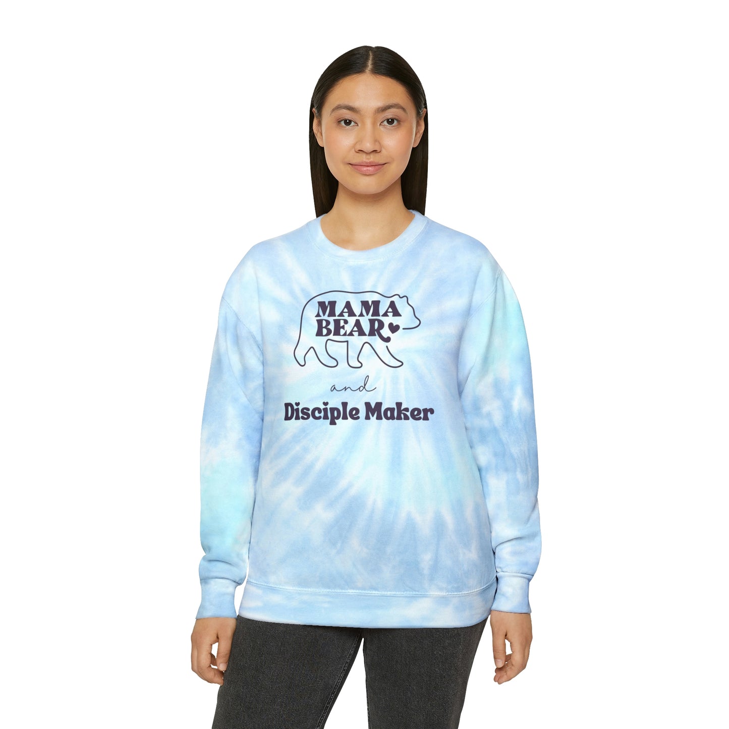 Mama Bear and Disciple Maker Tie-Dye Sweatshirt