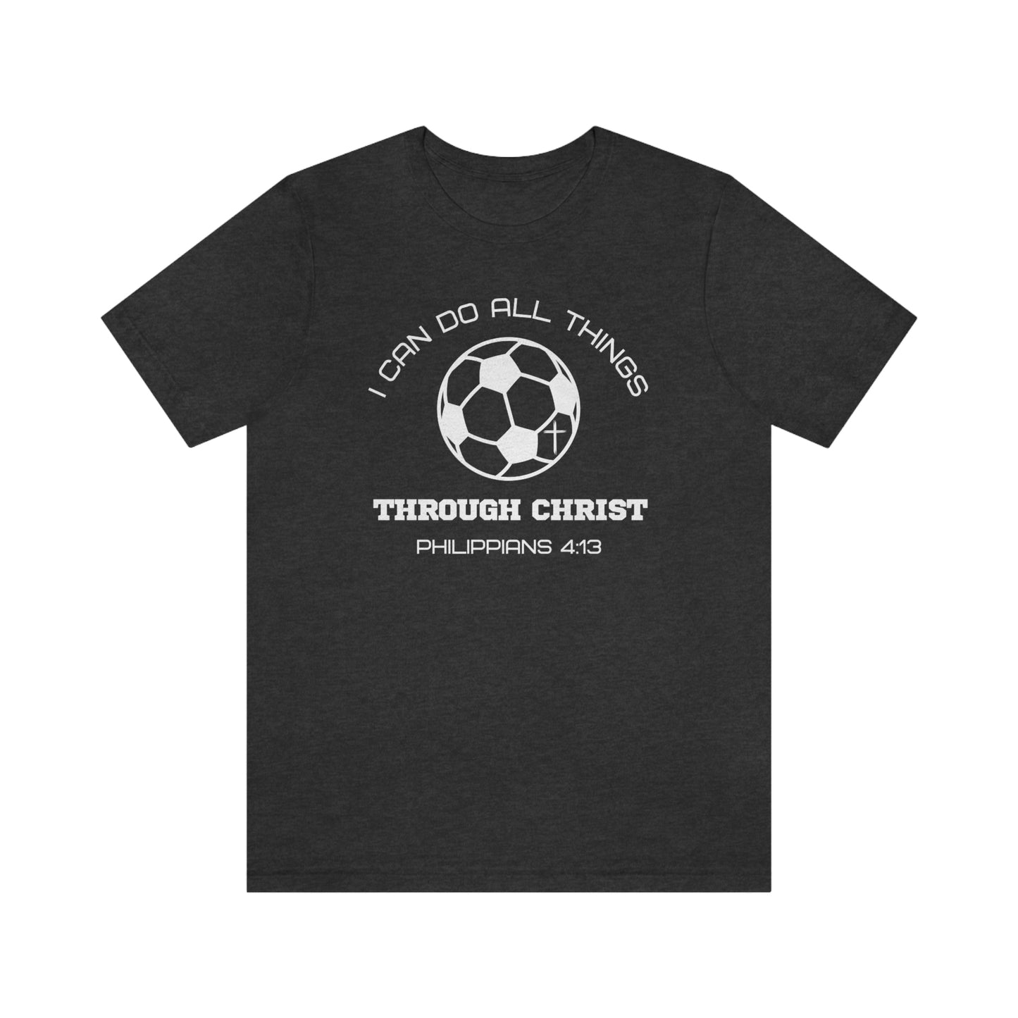 Soccer Philippians 4:13 Tee