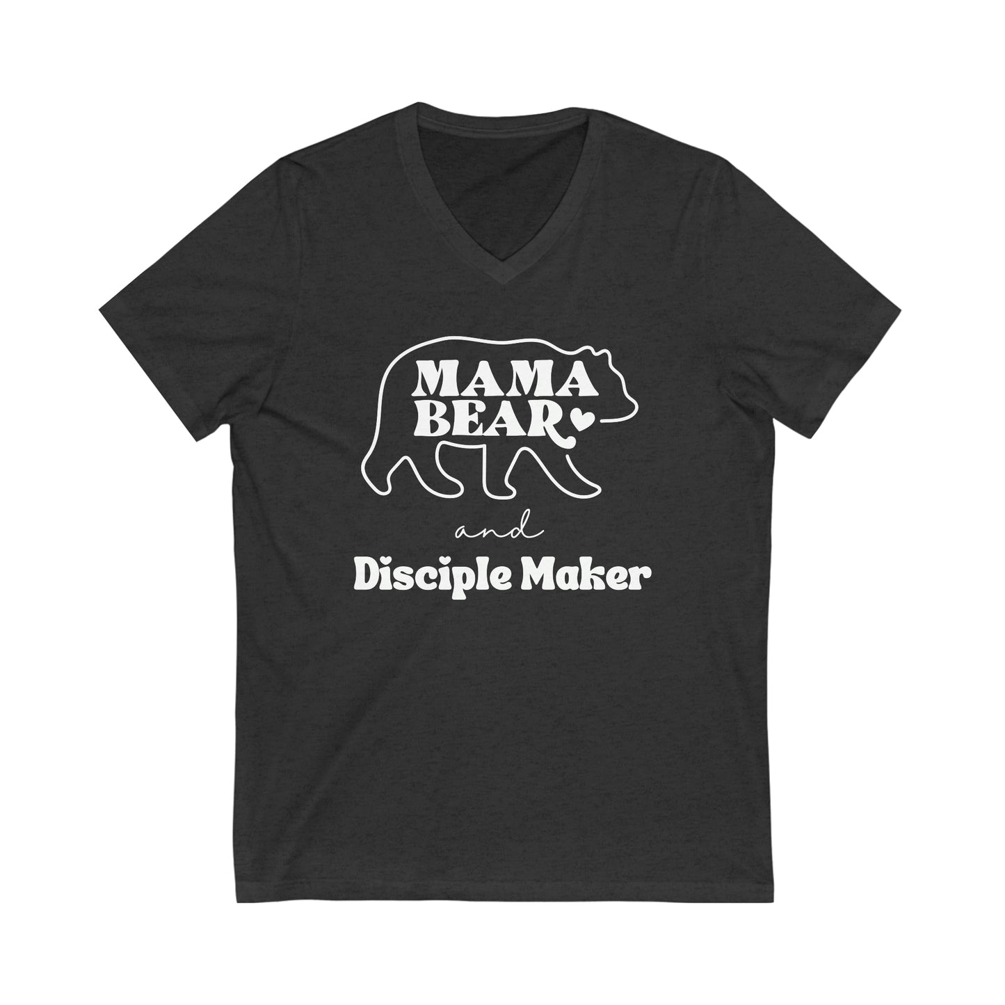 Mama Bear and Disciple Maker Short Sleeve V-Neck Tee