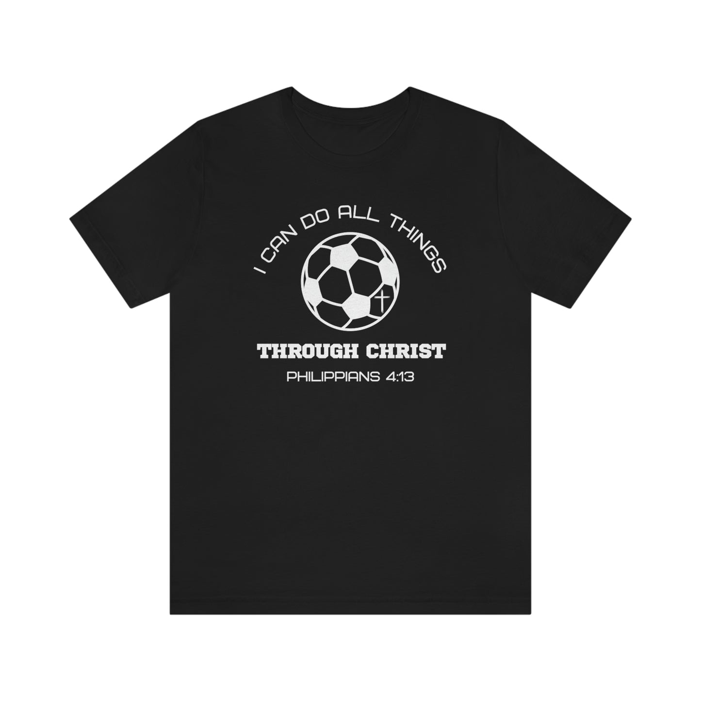 Soccer Philippians 4:13 Tee