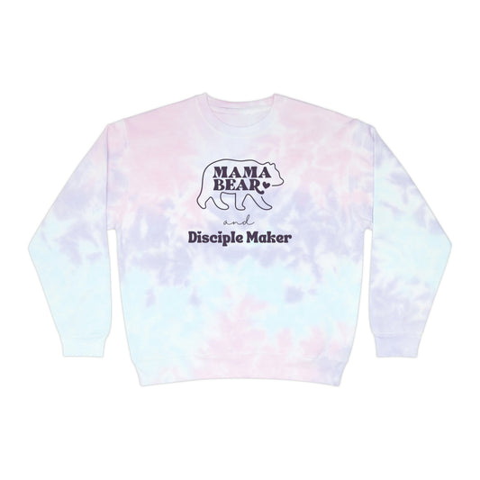 Mama Bear and Disciple Maker Tie-Dye Sweatshirt